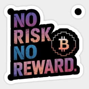 Motivational Financial Saying, No Risk No Reward Sticker